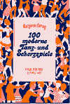 100 moderne Tanz- und Scherzspiele