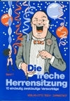 Die freche Herrensitzung (Band 1)