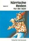 Närrische Reden für die Bütt (Band 8)