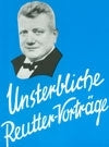 Unsterbliche Otto Reutter Vorträge