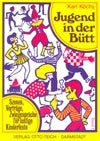 Jugend in der Bütt (Band 1)