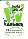 Das ist der Knall im Karneval (Band 2)